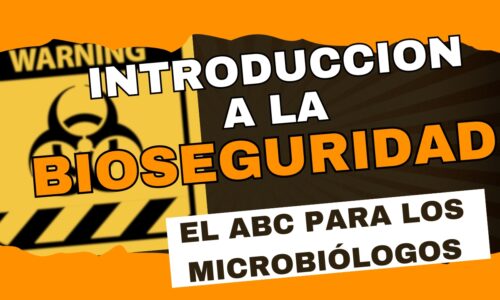 Introducción a la Bioseguridad. El ABC para los microbiólogos