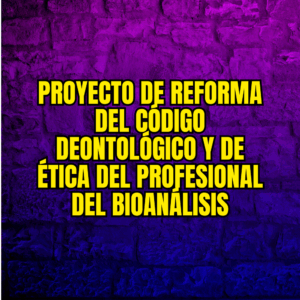 proyecto de reforma de codigo deontologico